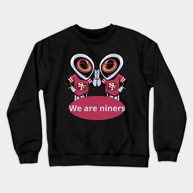 49 ers football,49 ers football funny design Crewneck Sweatshirt by Nasromaystro